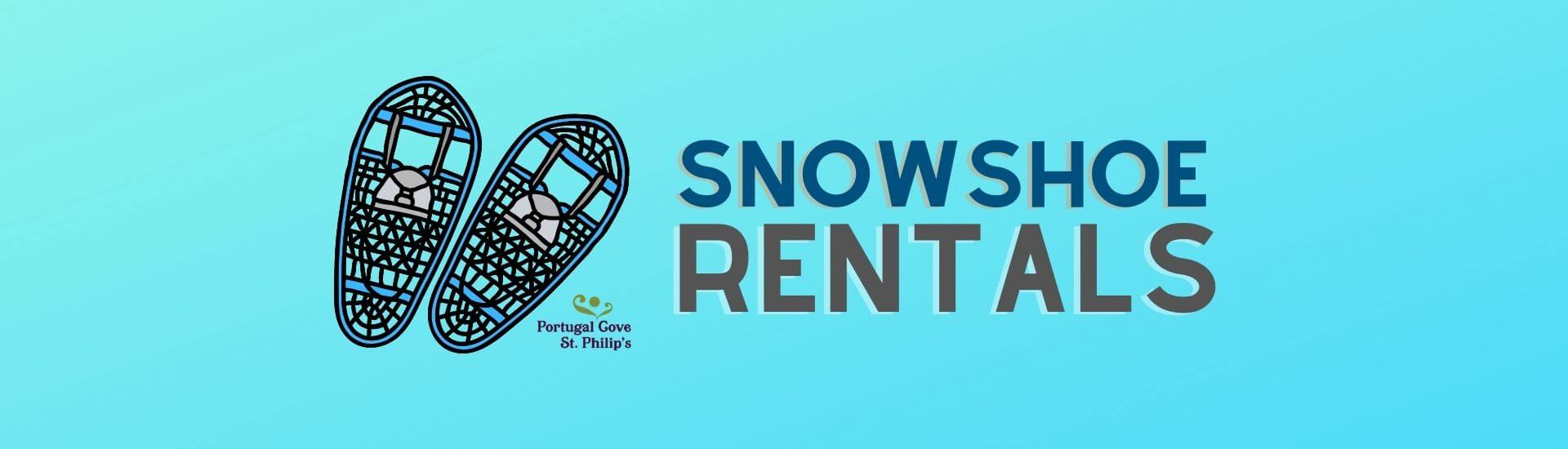 Snowshoe Rental Program is Back for 2022! Town of Portugal Cove St